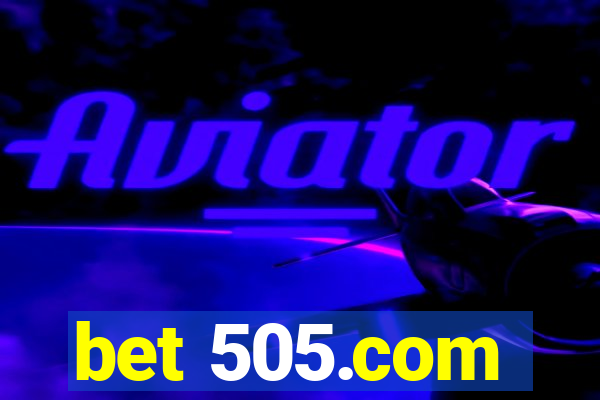 bet 505.com